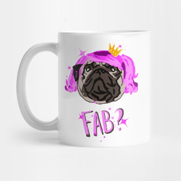 FAB PUG by FandomizedRose